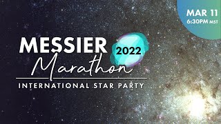 Messier Marathon  International Star Party  March 1112 2022 [upl. by Enelrae]