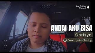 Andai Aku Bisa  Chrisye  Cover by Jojo Tobing [upl. by Suirauqram]