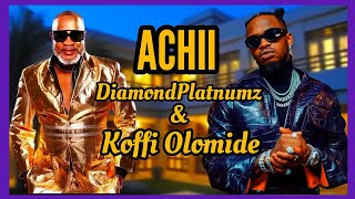 DIAMOND ft Kofi Olomide  ACHII Official Music Video  OUT NOW subscribe like achii ukwasitv [upl. by Airpal]