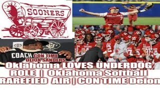 Oklahoma RELISHES UNDERDOG ROLE  Oklahoma Softball RAREFIED AIR  Coach Prime is CON TIME [upl. by Gans]