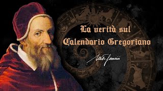 La verità sul calendario gregoriano [upl. by Nerha]