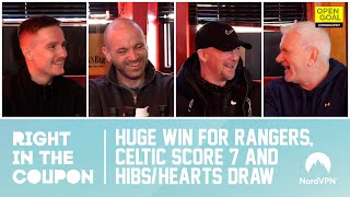 HUGE WIN FOR RANGERS CELTIC SCORE 7 amp HIBSHEARTS DRAW  Right In The Coupon [upl. by Aridan]