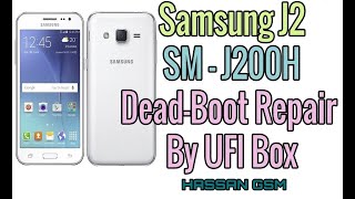 Samsung J2 SMJ200H DeadBoot Repair By UFI [upl. by Oiluarb]