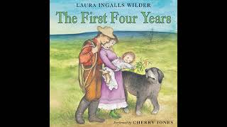 The First Four Years  Little House Book 9  AUDIOBOOKS FULL LENGTH [upl. by Hiett]