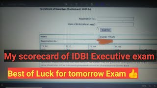 My scorecard of IDBI Executive exam  Best of 🤞 for tomorrow exam [upl. by Eybbob]