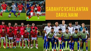 sabah fc vs Kelantan liga super Malaysia 2024 jaringan Joe Pedro [upl. by Ylicec]