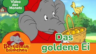 Benjamin Blümchen  Das goldene Ei 🌟  VIDEO DES MONATS MÄRZ  Osterspecial [upl. by Daven116]