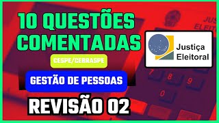 REVISÃO 02  GESTÃO DE PESSOAS  CONCURSO PÚBLICO UNIFICADO TSE  QUESTÕES CESPECEBRASPE [upl. by Tallula]