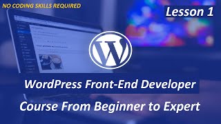 Lesson 1  WordPress Full Course From Beginner to Expert Level [upl. by Fassold]