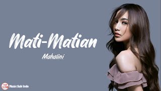 Mahalini  MatiMatian  Lirik Lagu [upl. by Poulter55]