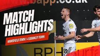 HIGHLIGHTS  Mansfield Town vs Crawley Town [upl. by Amri434]