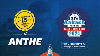 ANTHE 2024 Is Here  Aakash National Talent Hunt Exam  Up to 100 Scholarship [upl. by Ennahtur]