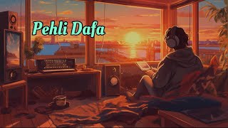 Pehli Dafa  Atif Aslam  slowed  reverb  Lofi star [upl. by Agnola]