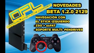 🛠️🎮 OPL 120 BETA 2129 Navegación STICK  MULTI PENDRIVE  exFAT  ZSO 🛠️🎮 [upl. by Zalucki]