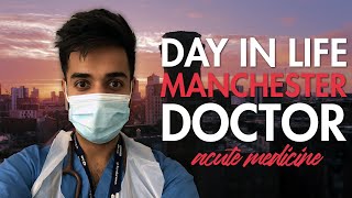 DAY IN THE LIFE OF A JUNIOR DOCTOR IN MANCHESTER ACUTE MEDICINE [upl. by Ljoka]