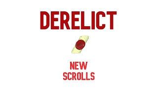 DERELICT  All New Scroll Chest Locations [upl. by Wrench]