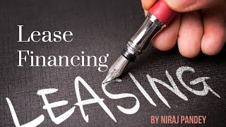 Why Lease Financing is 100 Worth It [upl. by Asiek]