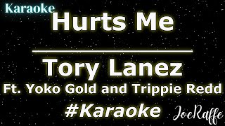 Tory Lanez  Hurts Me Ft Yoko Gold and Trippie Redd Karaoke [upl. by Sedda679]