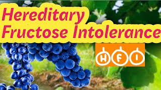 Hereditary Fructose Intolerance HFI ll CauseSymptoms amp treatment [upl. by Annod345]