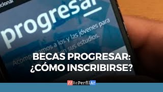 Becas Progresar ¿Cómo inscribirse [upl. by Wolford]