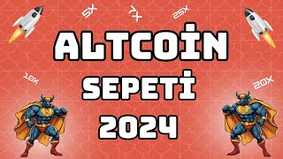 Altcoin Sepeti 2024  UÃ§acak Altcoinler [upl. by Haroppizt]