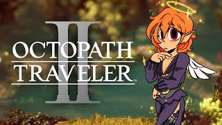 OCTOPATH TRAVELER 2 13 [upl. by Alard577]