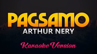 Arthur Nery  Pagsamo KaraokeInstrumental [upl. by Groveman898]