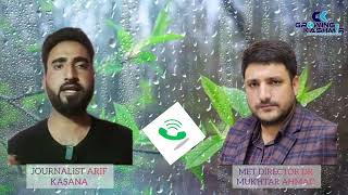 Latest weather updates for jammu and kashmir with MET Director Dr Mukhtar Ahmad [upl. by Emlyn]