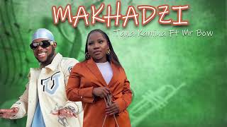 Makhadzi Tana Kamina Ft Mr Bow 2024 [upl. by Hutchinson]