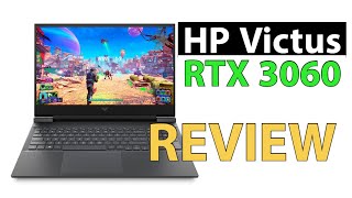 HP VICTUS RTX 3060 RYZEN 7 REVIEW  BEST 3060 LAPTOP [upl. by Dnalkrik]