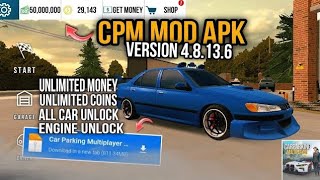 CPM MOD APK 🤑 CAR PARKING MULTIPLAYER  NEW VERSION 48136 UNLIMITED MONEY AND COINS [upl. by Itra]