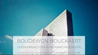 Boudewijn Bouckaert  Eigendomsrechten in ontwikkelingslanden [upl. by Anohr589]