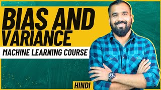 Bias and Variance Explained in Hindi l Machine Learning Course [upl. by Lomasi]