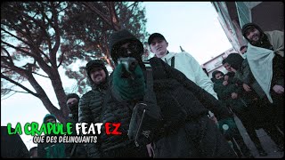 La Crapule Feat EZ  Que Des Délinquants  clip officiel [upl. by Etnwahs819]