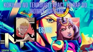 Kokujin No Tenkousei react to rap do johnny joestar hiroki as johnny joestar parte 0102 [upl. by Ardni]