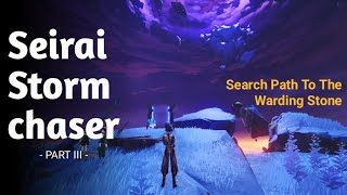 Genshin Impact  Seirai Stormchasers Part 3 Search For The Path Warding Stone [upl. by Domenech]