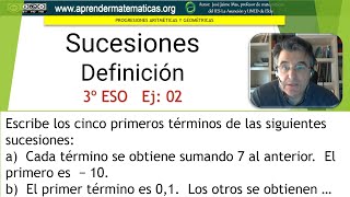 Sucesiones Definición 3eso 04 002 José Jaime Mas [upl. by Marrilee]