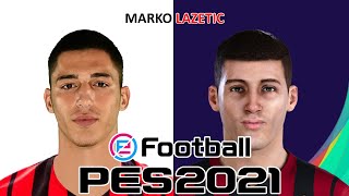 MARKO LAZETIC  PES 201920202021  FACE BUILD amp STATS [upl. by Monika741]