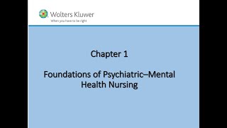 Chapter 1 Foundations of Psychiatric Mental Health Nursing [upl. by Pearline]