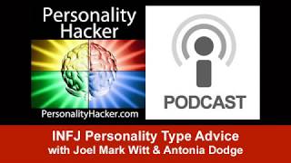 INFJ Personality Type Advice  PersonalityHackercom [upl. by Starlin528]