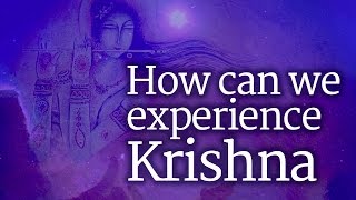 How Can We Experience Krishna  Sadhguru [upl. by Arliene942]