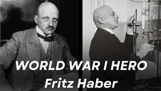 Fritz Haber The Controversial Chemist Who Revolutionized Warfare and Agriculture [upl. by Atiral]