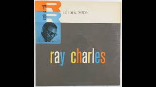 Ray Charles  Ray Charles 1957 Part 4 Full Album [upl. by Smitty]