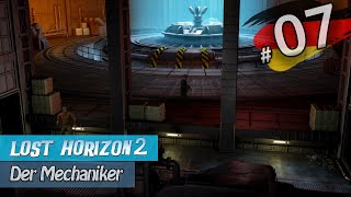 Lost Horizon 2 07 · Der Mechaniker · Lets Play Deutsch PC [upl. by Assirod]