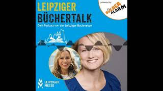 LEIPZIGER BÜCHERTALK mit Astrid Böhmisch und Kerstin Krämer [upl. by Zuzana]