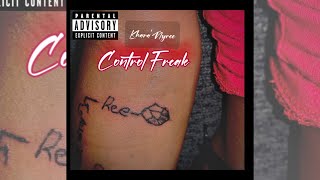 Khara’Nyree  Control Freak Official Lyric Audio [upl. by Enahc]