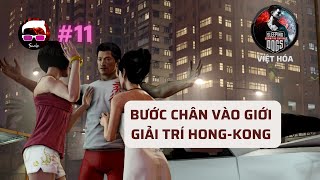 Sleeping Dogs Definitive Edition VIỆT HÓA 11  Bước chân vào giới giải trí HongKong [upl. by Euqinaj]