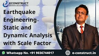 EARTHQUAKE ENGINEERINGSTATIC AND DYNAMIC ANALYSIS WITH SCALE FACTOR [upl. by Feinstein]