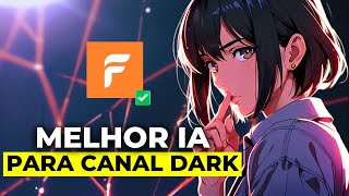 A MELHOR plataforma de IA para CANAL DARK [upl. by Kathlin]