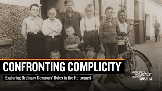 Confronting Complicity Exploring Ordinary Germans’ Roles in the Holocaust [upl. by Aynos]